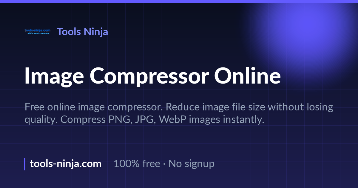 Image Compressor Online - Reduce Image Size | Tools Ninja
